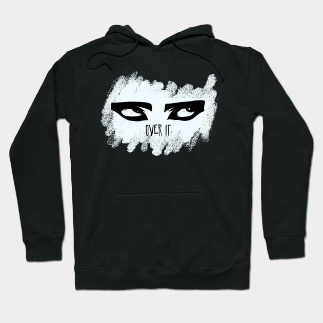 Siouxsie is Over It Hoodie by TheEND42